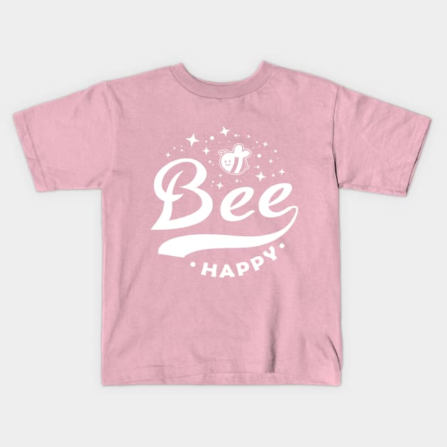 Bee Happy Kids T-Shirt by BLZstore